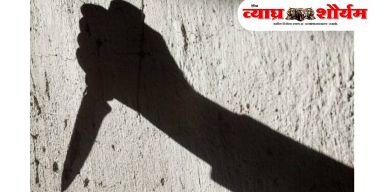 साखरपुड्याच्या वादातून २८ वर्षीय तरुणाची निर्घृण हत्या ; दोन सख्या भावांना अटक